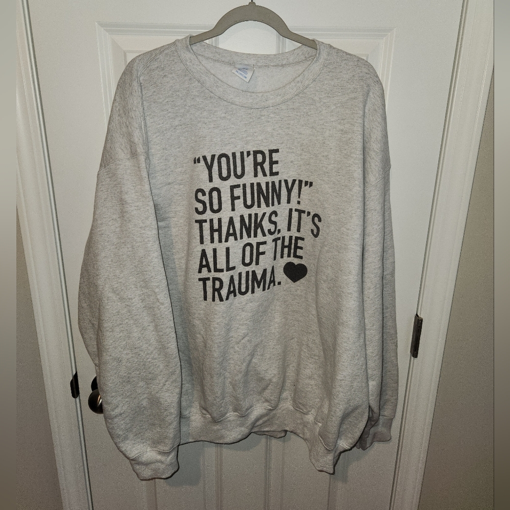 Funny Sweatshirt